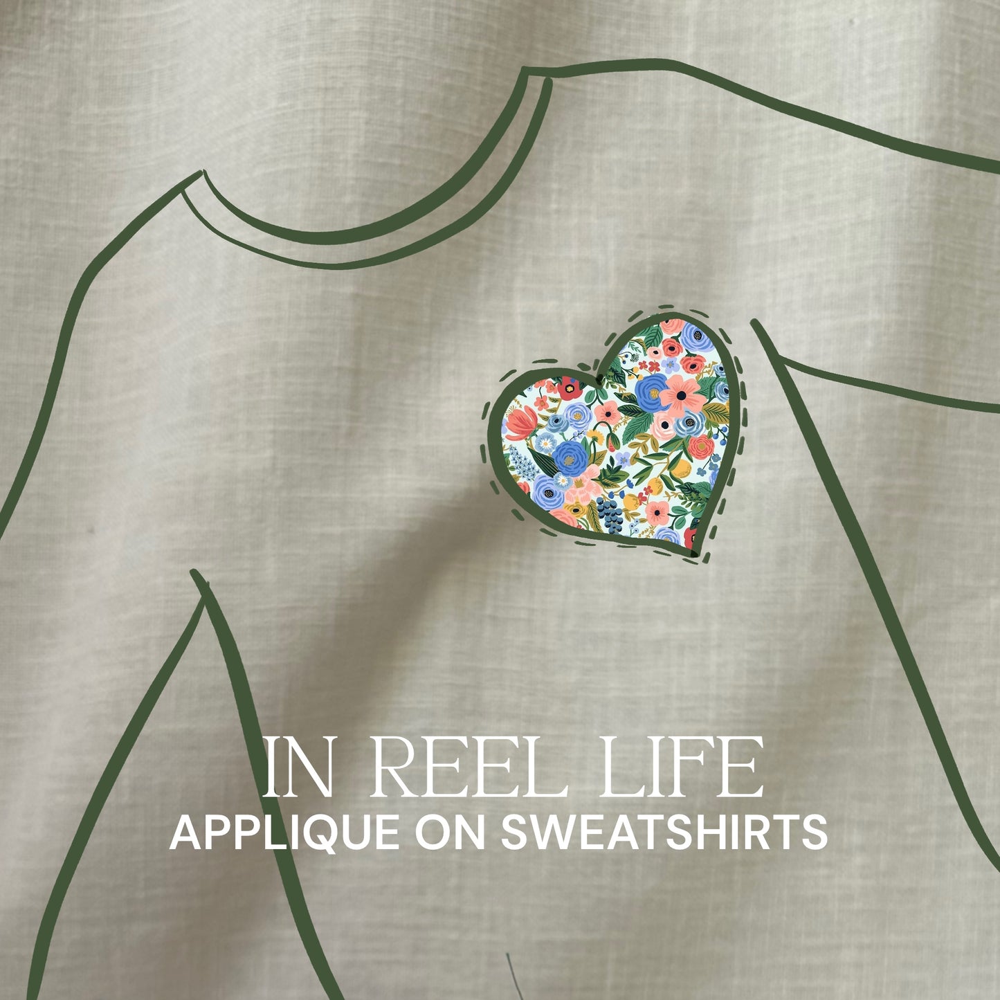 OCTOBER 17TH: IN REEL LIFE | APPLIQUE ON SWEATSHIRTS