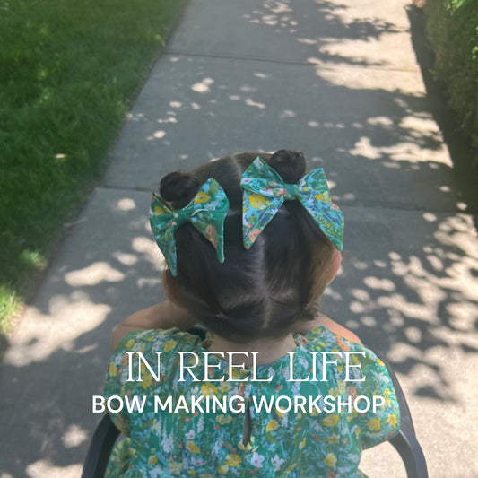 SEPTEMBER 12TH: IN REEL LIFE | BOW MAKING WORKSHOP